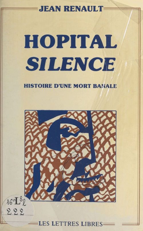 ebook cover of Hôpital silence : histoire d'une mort banale, by Jean Renault