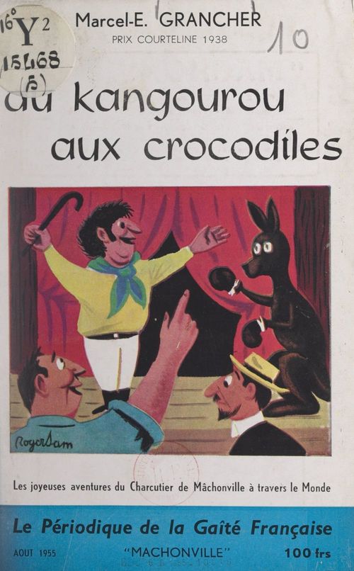 ebook cover of Les joyeuses aventures du charcutier de Mâchonville à travers le monde (5). Du kangourou aux crocodiles, by Marcel-étienne Grancher