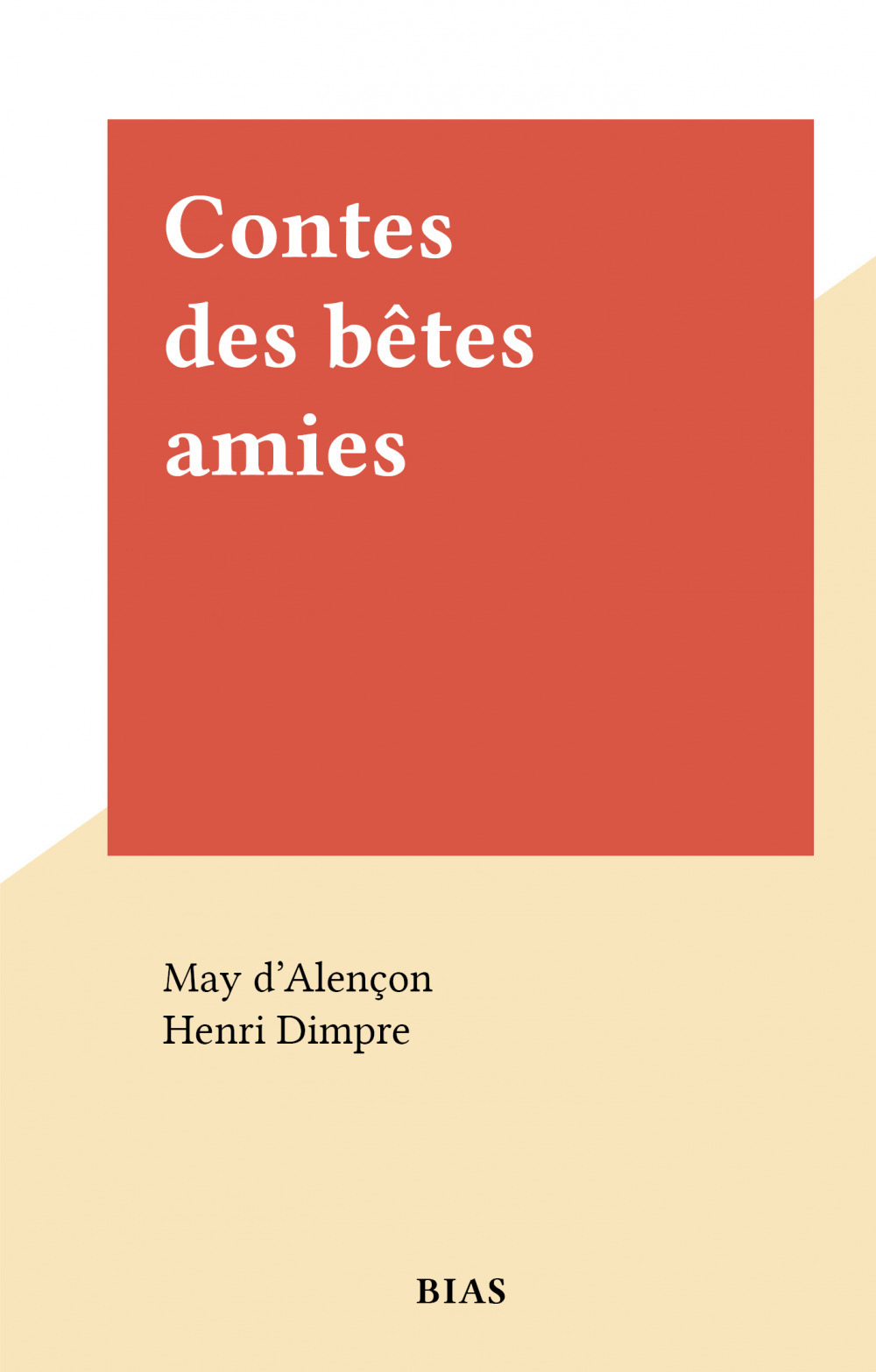 ebook cover of Contes des bêtes amies, by May d' Alençon