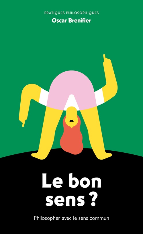 ebook cover of Le Bon Sens ?, by Oscar Brenifier