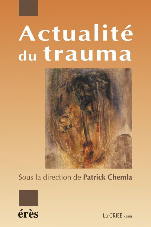ebook cover of Actualité du trauma, by Patrick Chemla
