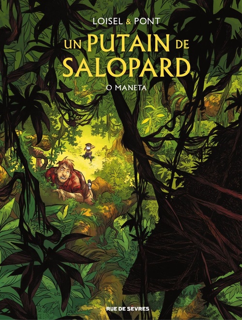 ebook cover of Un putain de salopard - Tome 2 - O Maneta, by Régis Loisel, Olivier Pont