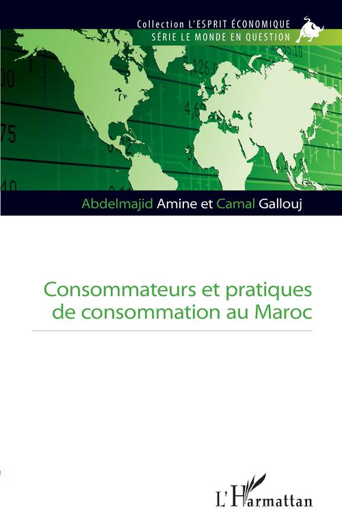 Couverture ebook de Consommateurs et pratiques de consommation au Maroc, de Abdelmajid Amine, Camal Gallouj