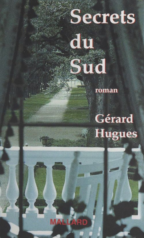 Couverture ebook de Secrets du Sud, de Gerard Hugues