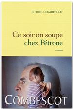 Couverture ebook de Ce soir on soupe chez Pétrone, de Pierre Combescot
