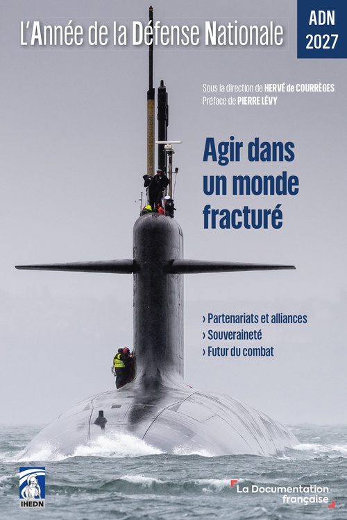 Couverture ebook de L'Année de la Défense Nationale - ADN 2027, de Institut des hautes études de défense nationale (IHEDN)