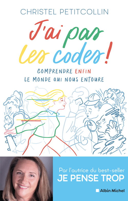 Couverture ebook de J'ai pas les codes !, de Christel Petitcollin