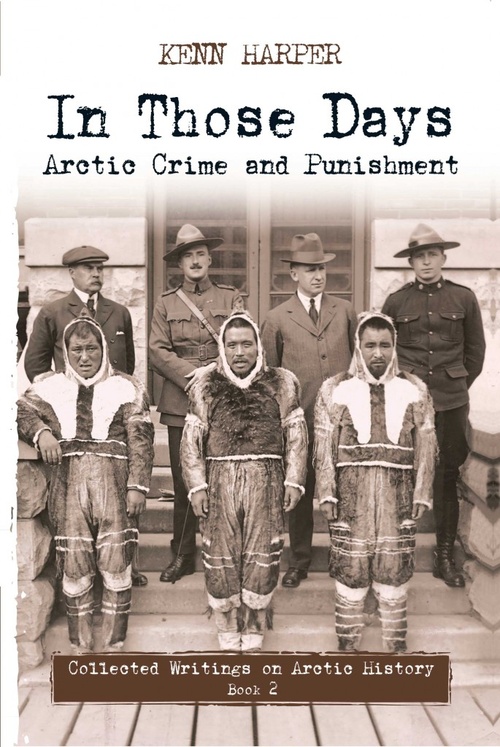 ebook cover of In Those Days: Arctic Crime and Punishment, by Kenn Harper