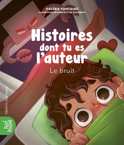 ebook cover of Histoires dont tu es l'auteur 3 - Le bruit, by Valérie Fontaine