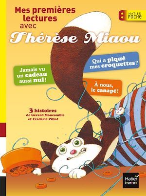 ebook cover of Mes premières lectures avec Thérèse Miaou CP/CE1 6/7 ans, by Gérard Moncomble, Frédéric Pillot