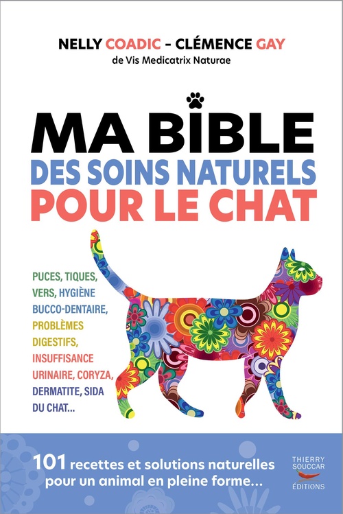 Couverture ebook de Ma bible des soins naturels pour le chat, de Nelly Coadic, Clémence Gay