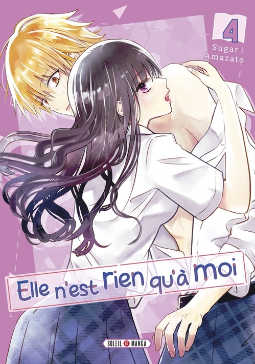 ebook cover of Elle n'est rien qu'à moi ! T04, by Sugar Amazato