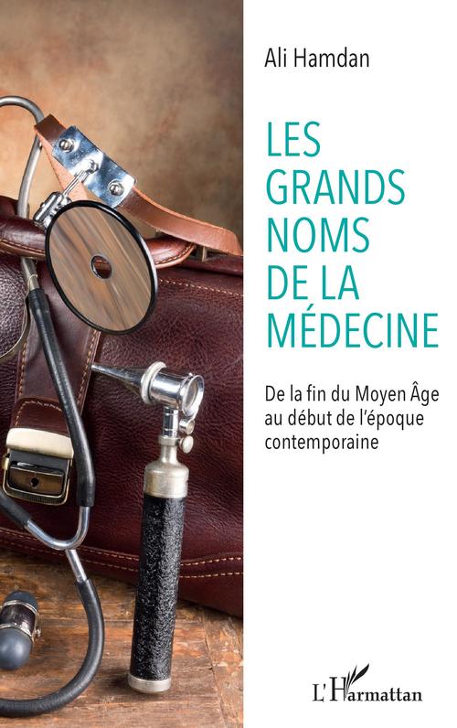 ebook cover of Les grands noms de la médecine, by Ali Hamdan