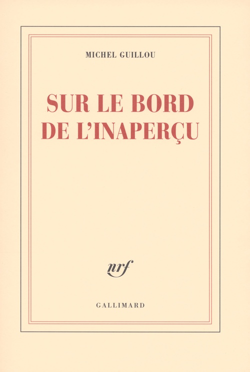 Couverture ebook de Sur le bord de l'inaperçu, de Michel Guillou