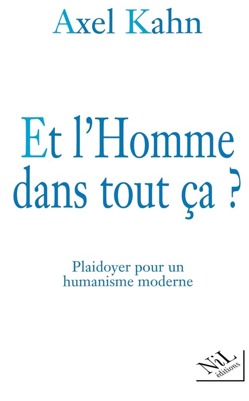 Couverture ebook de Et l'Homme dans tout ça ?, de Axel Kahn