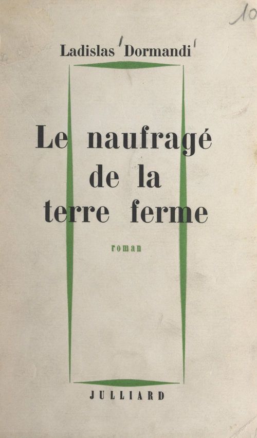ebook cover of Le naufragé de la terre ferme, by Ladislas Dormandi