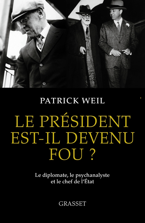 ebook cover of Le président est-il devenu fou ?, by Patrick Weil