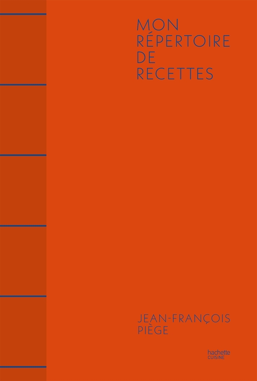 Couverture ebook de Mon répertoire de recettes, de Jean-François Piège