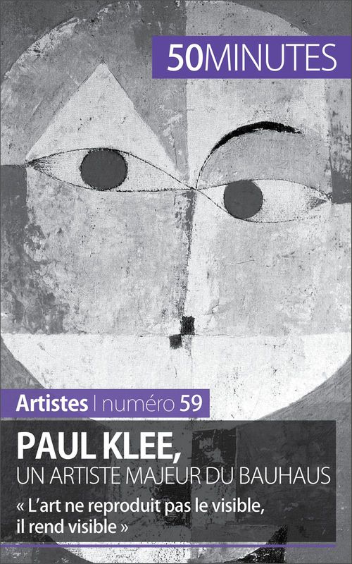 Couverture ebook de Paul Klee, un artiste majeur du Bauhaus, de Marie-julie Malache