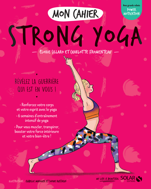Couverture ebook de Mon cahier Strong yoga, de Élodie Sillaro, Charlotte Fromenteau