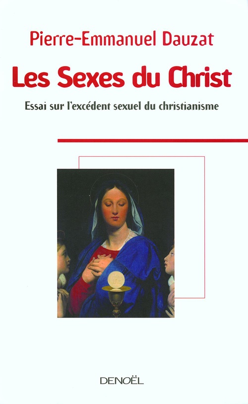 ebook cover of Les Sexes du Christ, by Dauzat P-E.