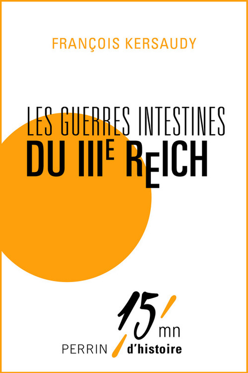 ebook cover of Les guerres intestines du IIIe Reich, by François Kersaudy