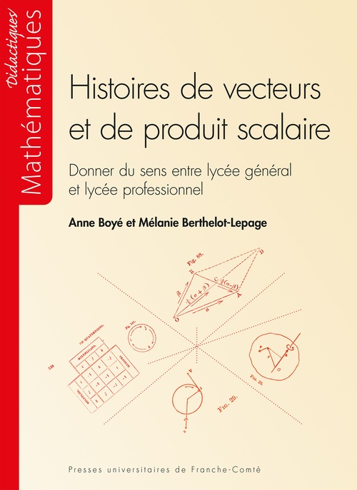 ebook cover of Histoires de vecteurs et de produit scalaire, by Anne Boyé, Mélanie Berthelot-Lepage