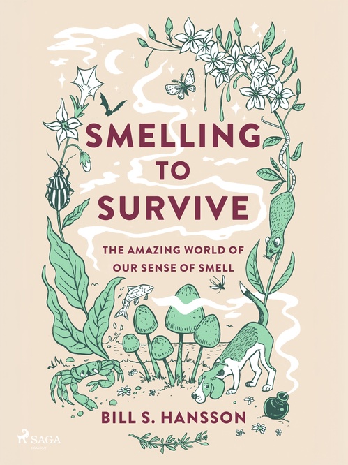 ebook cover of Smelling to Survive, by Bill S. Hansson