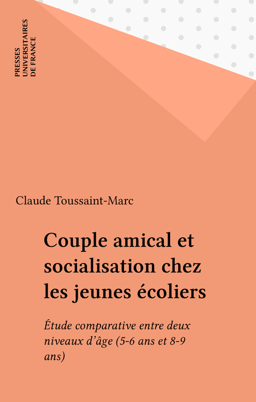 Couverture ebook de Couple amical et socialisation chez les jeunes écoliers, de