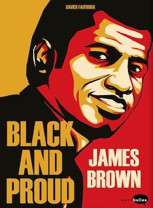 Couverture ebook de James Brown : Black and Proud, de Xavier Fauthoux