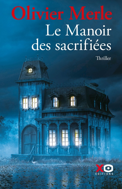 ebook cover of Le manoir des sacrifiées, by Olivier Merle