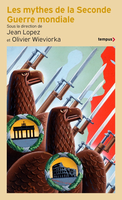 Couverture ebook de Les mythes de la Seconde Guerre mondiale, de