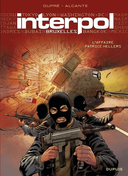 ebook cover of Interpol - tome 1 - Bruxelles 1, l'affaire Patrice Hellers, by Didier Alcante, Steven Dupré