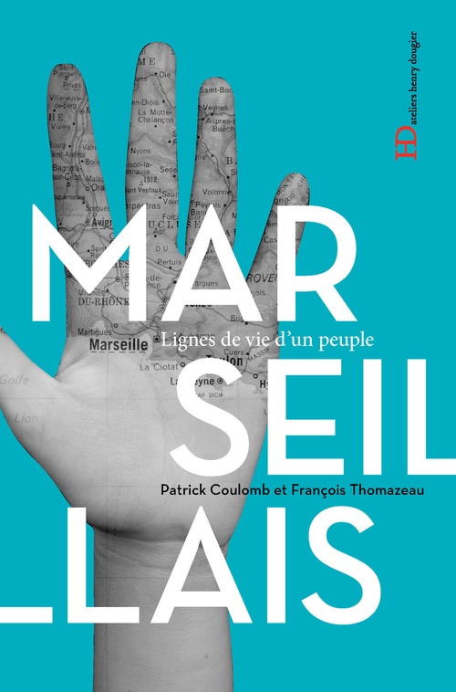 Couverture ebook de Les Marseillais, de Patrick Coulomb, François Thomazeau