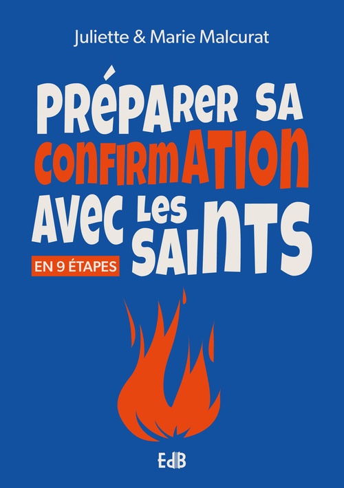 Couverture ebook de Préparer sa confirmation avec les saints, de Marie Malcurat, Juliette Malcurat