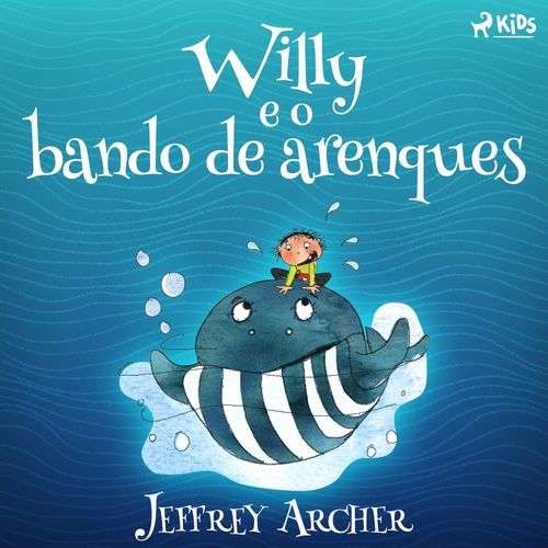 Couverture audiobook de Willy e o bando de arenques, de Jeffrey Archer