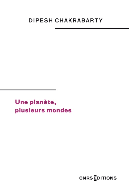 Couverture ebook de Une planète, plusieurs mondes, de Dipesh Chakrabarty