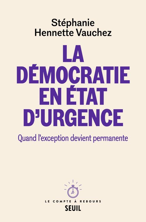 ebook cover of La Démocratie en état d'urgence, by Stéphanie Hennette Vauchez