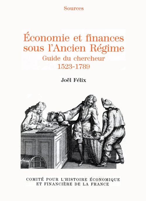 ebook cover of Économie et finances sous l´Ancien Régime, by Joël Félix