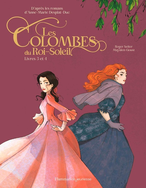 ebook cover of Les Colombes du Roi-Soleil en BD (L'intégrale) - Tomes 3 et 4, by Roger Seiter, Mayalen Goust