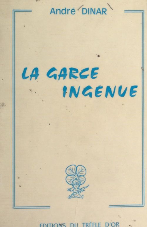 ebook cover of La garce ingénue, by Andre Dinar