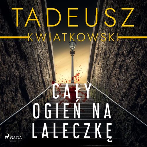 Couverture audiobook de Caly ogie´n na laleczke, de Tadeusz Kwiatkowski