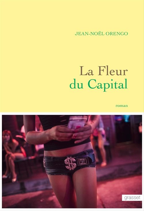 ebook cover of La Fleur du Capital, by Jean-Noël Orengo