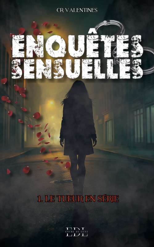 ebook cover of Enquêtes Sensuelles, by C. R Valentines