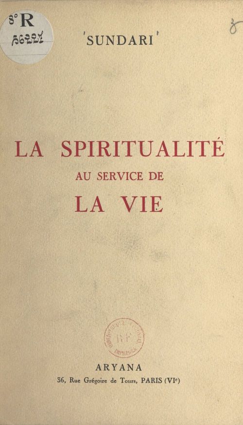 Couverture ebook de La spiritualité au service de la vie, de Sundari