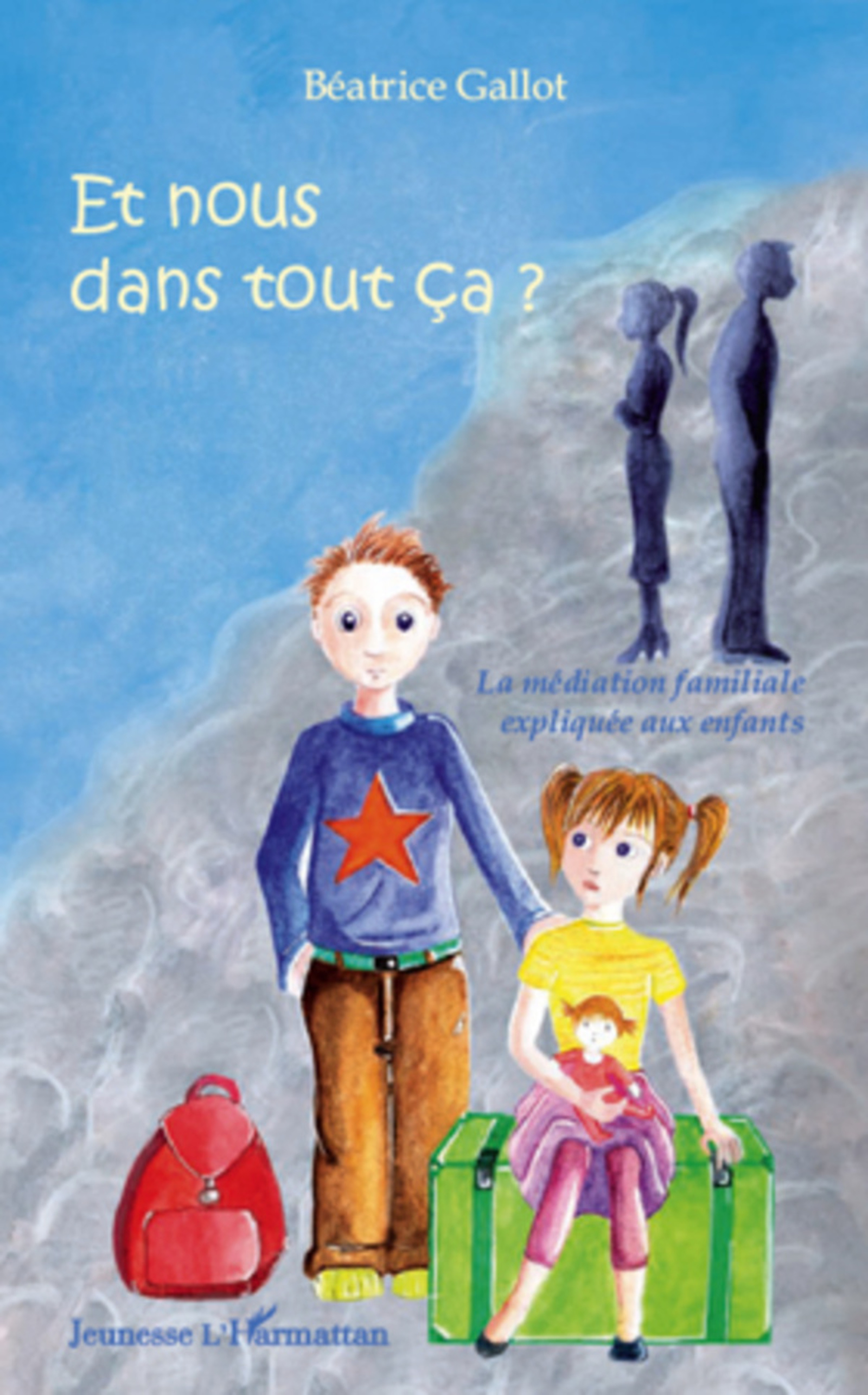 Couverture ebook de Et nous dans tout ça ?, de Béatrice Gallot