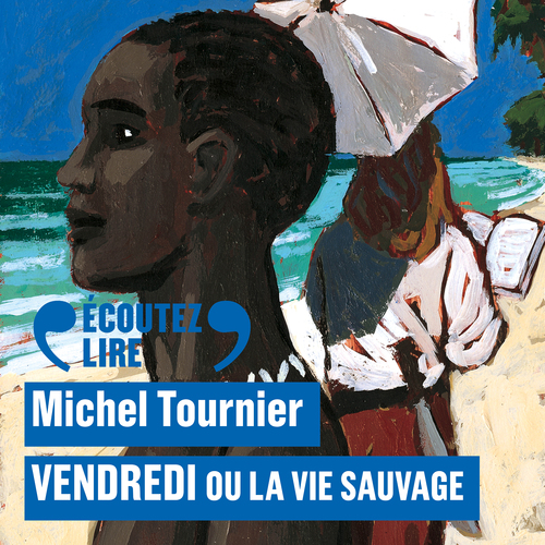 Couverture audiobook de Vendredi ou la vie sauvage, de Michel Tournier, Jean-Claude Götting