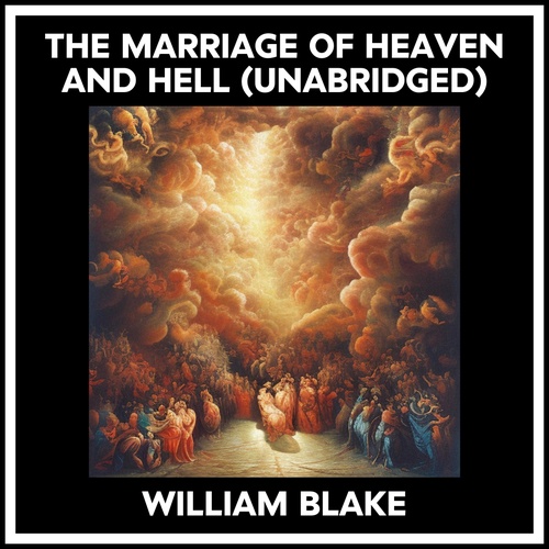 Couverture audiobook de The Marriage Of Heaven And Hell (Unabridged), de William Blake