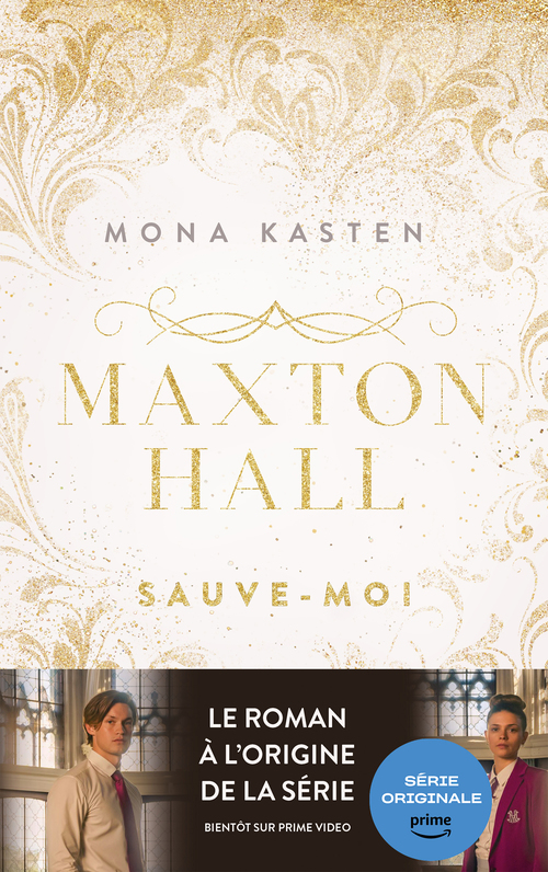 Couverture ebook de Maxton Hall - tome 1 - Le roman à l'origine de la série Prime Video, de Mona Kasten