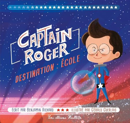 ebook cover of Captain Roger, destination : école, by Benjamin Richard